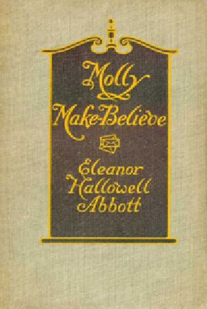 [Gutenberg 18665] • Molly Make-Believe